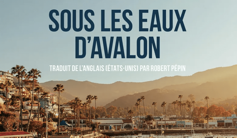 Sous les eaux d'Avalon de Michael Connelly